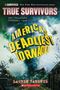 Lauren Tarshis: America's Deadliest Tornado: The Tri-State Tornado, 1925 (I Survived: True Survivors #1), Buch