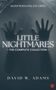 David W. Adams: Little Nightmares, Buch