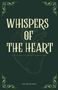 John Michael Smith: Whispers of the Heart, Buch