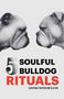 5 Soulful Bulldog Rituals. Living with Bullys. Zwei Bulldoggen im Punktmusterstil gegenüber.