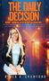 Kayla A Crawford: The Daily Decision of Deliverance, Buch