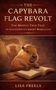 „The Capybara Flag Revolt“ steht über einem Kapibara, das mit einer Feder in ein Buch schreibt., Buch
