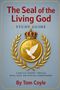 Thomas A Coyle: The Seal of the Living God - Study Guide, Buch