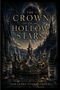 "The Crown of Hollow Stars" von Samantha Lynn Bearden über einer kunstvollen Krone, umgeben von Sternen und einem Schloss., Buch