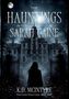 "The Hauntings of Sarah Caine" oben. Unten "K.D. McIntyre, The Caine Hauntings, Book One". Frau vor altem Herrenhaus., Buch