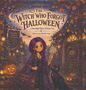 "The Witch Who Forgot Halloween" steht oben. Eine Hexe mit lila Haaren, Schlüssel, schwarzer Katze und Kürbissen vor einem Haus., Buch