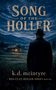 K. D. McIntyre: Song of the Holler, Buch, Buch