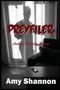 Titel: "PREYFILER", Untertitel: "Andrea Wallace Stories", Autor: "Amy Shannon". Im Hintergrund steht eine Person vor Gardinen., Buch