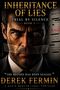 „INHERITANCE OF LIES“, ein mysteriöser Thriller-Romancover mit einem ernsthaften Mann im Vordergrund., Buch