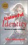 "Unlawful Identity" in roten Buchstaben. "The price of loyalty is betrayal." Frau mit Lederjacke und Pistole.
