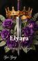 „Elyara“, „Crowns & Sage“, „Styx Synz“. Goldene Krone und Schwert vor lila Rosen auf dunklem Hintergrund., Buch