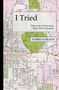 Der Text zeigt: „I Tried: Tales from an Emerging High School Feminist“ von Noriko Nakada. Hintergrundkarte von Deschutes County., Buch