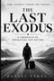 „Some journeys change you forever. The Last Exodus. A Chronicle of Separation and Return.“ Eine Person mit Koffer auf einer Straße in einer Berglandschaft., Buch