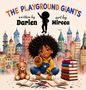 "The Playground Giants" oben, "written by Darien", "art by Mircea". Stadt-Hintergrund, fröhliches Kind mit Teddybär, Bücher., Buch