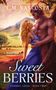 Text: C.M. Nascosta, "Sweet Berries", A Monster Bait Romance, Cambric Creek, Book Two. Illustration mit Frau und Wesen.