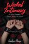 „Wicked Intimacy“, Untertitel „A Web of Dominance, Passion, Secrecy, and Desires“. Zwei gefesselte Hände., Buch