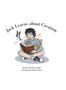 "Jack Learns about Creation" von Miro Colette, illustriert von Sedona Kline. Junge liest Bibel mit Vögeln und Blumen.