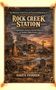 „The Historical, Architectural, and Paranormal Dimensions of Rock Creek Station“; alte Ranch-Szene mit Bergen., Buch