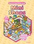 "Sweet & Cozy Sticker Book. Mini Shops. 10 scenes to decorate. 300 stickers. Create miniature worlds in 3D!"

Ein süßer, gezeichneter Laden mit Tieren, die einkaufen., Buch