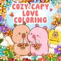 „COZY CAPY LOVE COLORING. CAPPYFUN.” Zwei niedliche Capybaras trinken Bubble Tea, umgeben von bunten Blumen., Buch