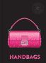 „HANDBAGS“ steht in großen Buchstaben darunter. Eine auffällige, pinke Handtasche ist zentral auf dunklem Hintergrund abgebildet., Buch