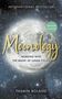 "INTERNATIONAL BESTSELLER", "Moonology", "REVISED EDITION", "WORKING WITH THE MAGIC OF LUNAR CYCLES", "YASMIN BOLAND". Vollmond im Hintergrund., Buch