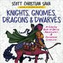 Text: "KNIGHTS, GNOMES, DRAGONS & DWARVES" und "A Coloring Book of Daring Adventurers & Fantastical Creatures." Illustration einer Zentaur-Kriegerin., Buch