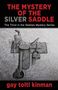 Gay Toltl Kinman: The Mystery of the Silver Saddle, Buch