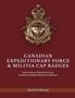 Harold A. Skaarup: Canadian Expeditionary Force & Militia Cap Badges, Buch