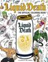 „Liquid Death: The Official Coloring Book“ in gelber Schrift und eine Getränkedose. Fantasievolle, skurrile Illustrationen.