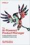 Text: The AI-Powered Product Manager. Darunter farbenfrohe abstrakte Illustration eines Vogels., Buch