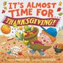 „IT'S ALMOST TIME FOR... THANKSGIVING!“ Ein Junge und ein Korb voller Obst, Gemüse und Blätter. Ein Schaf und ein Truthahn., Buch