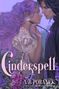 "Cinderspell" und "A. B. Poranek". Zwei Personen stehen sich nahe, die Frau hält einen Stab, umgeben von violetten Blumen., Buch
