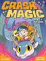 „CRASH MAGIC RIDES A DRAGON“. Illustration: Kind reitet fröhlich bunten Drachen durch eine Stadt.