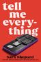 Sara Shepard: Tell Me Everything, Buch