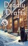Courtny Bradley: Deadly Drafts, Buch