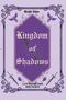 „Book Two“ oben, „Kingdom of Shadows“ zentral, „A fate together which binds you both“ unten; lila Design mit Schwertern., Buch