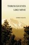 Text: "THROUGH EYES LIKE MINE" und "NORIKO NAKADA". Sepia Landschaft mit Bergen und Bäumen., Buch