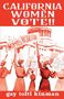 Gay Toltl Kinman: California Women Vote!! A Fight That Never Should Have Been Necessary, Buch