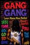 "GANG GANG" in großen roten und lilafarbenen Buchstaben, darunter ein Mann mit Maske und "DEMON TIME" Kette., Buch