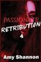 Text: "PASSIONATE RETRIBUTION 4 Amy Shannon." Hintergrund: Rotes Porträt einer Frau mit intensivem Blick., Buch