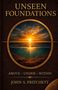 UNSEEN FOUNDATIONS. ABOVE • UNDER • WITHIN. JOHN S. PRITCHETT. Sonnenuntergang über Ozean in rundem Rahmen., Buch