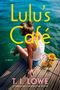 T. I. Lowe: Lulu's Cafe, Buch