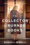 Roseanna M White: The Collector of Burned Books, Buch