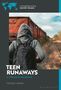 "Contemporary World Issues", "Teen Runaways", "A Reference Handbook", "Michele Wakin". Person mit Rucksack auf Bahngleisen.
