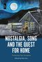 Nostalgia, Song and the Quest for Home, Buch