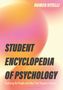 "STUDENT ENCYCLOPEDIA OF PSYCHOLOGY" in dicken Buchstaben, darunter "Exploring the People and Ideas That Shaped a Science"., Buch