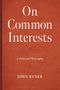 John Ryder: On Common Interests, Buch