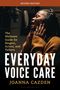 Joanna Cazden: Everyday Voice Care, Buch