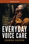 Joanna Cazden: Everyday Voice Care, Buch